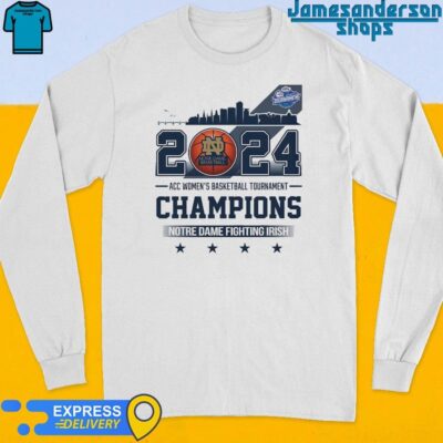 Official 2024 Notre Dame Fighting Irish ACC Women's Basketball Tournament Champions shirt Long Sleeve