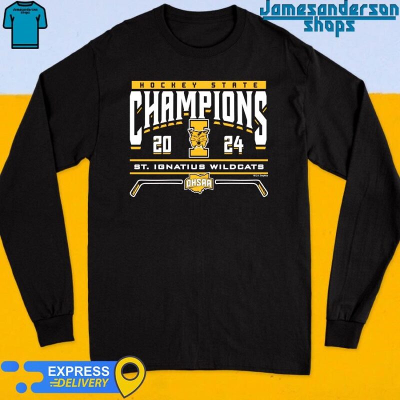 St Ignatius Wildcats 2024 Hockey State Champions shirt Long Sleeve