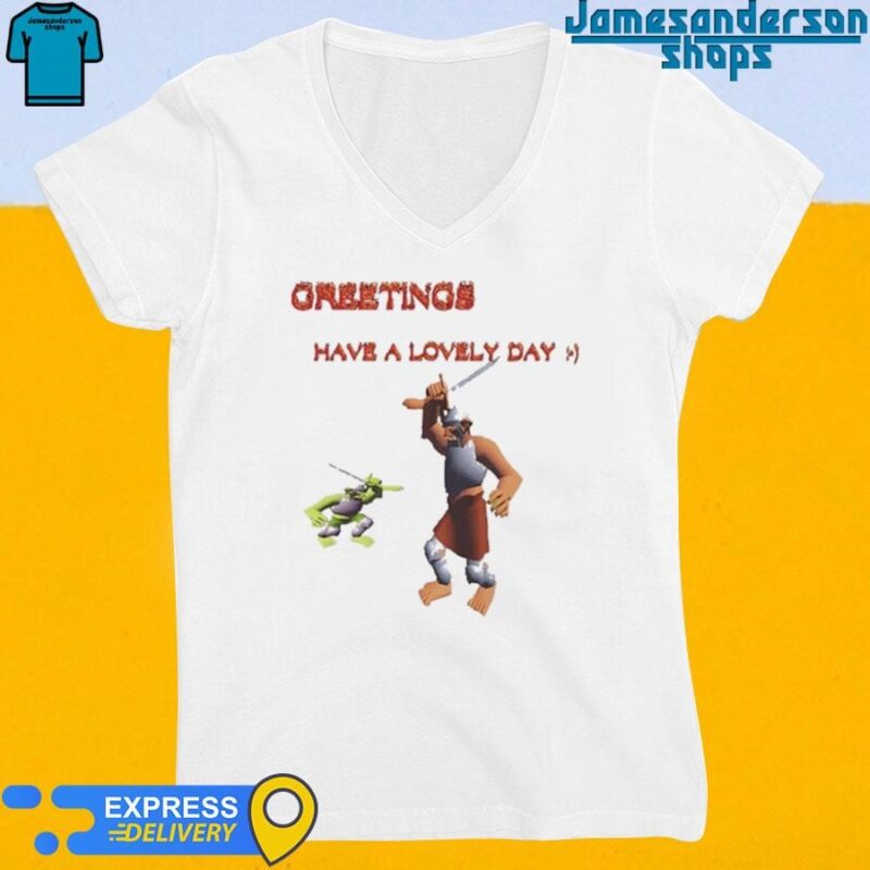 Official Greetings Have A Lovely Day V-Neck