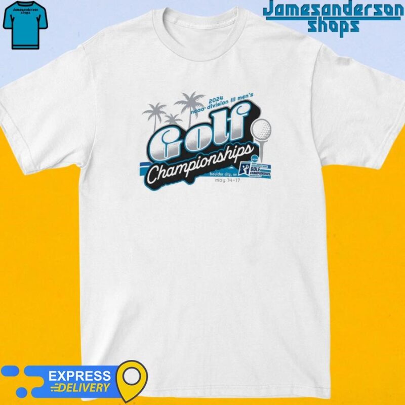 2024 NCAA Division III Men's Golf Championships Boulder City Nv May 14-17 shirt