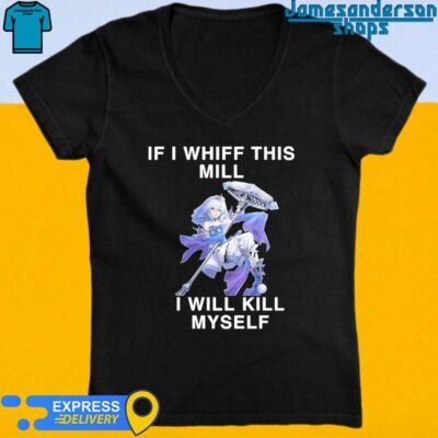 If I Whiff This Mill I Will Kill Myself V-Neck
