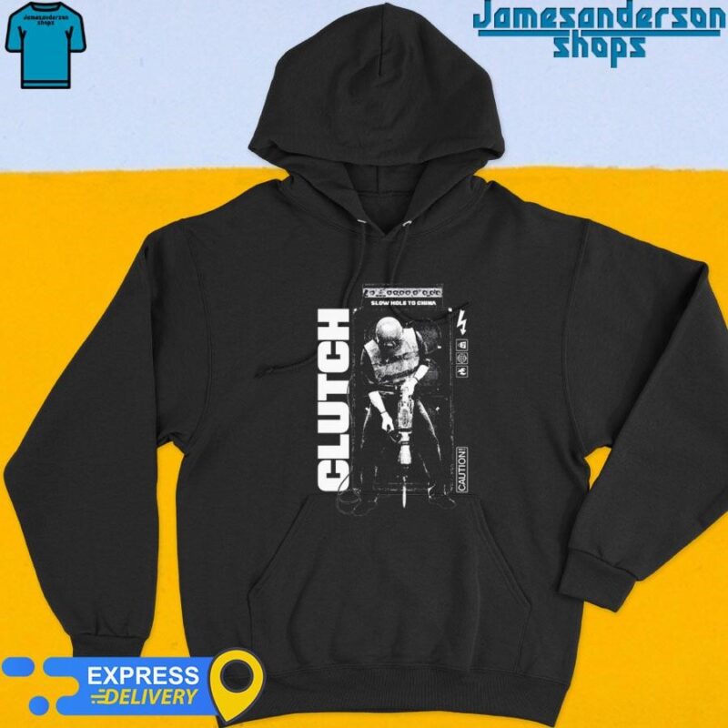 Official Clutch Slow Hole To China Hoodie