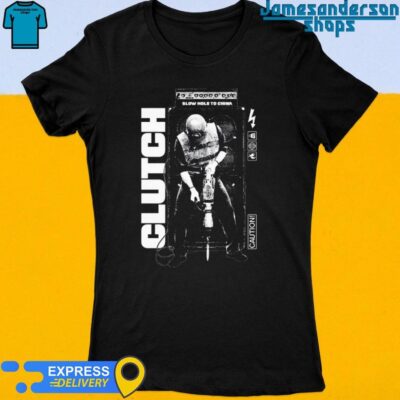 Official Clutch Slow Hole To China Women's t-shirt