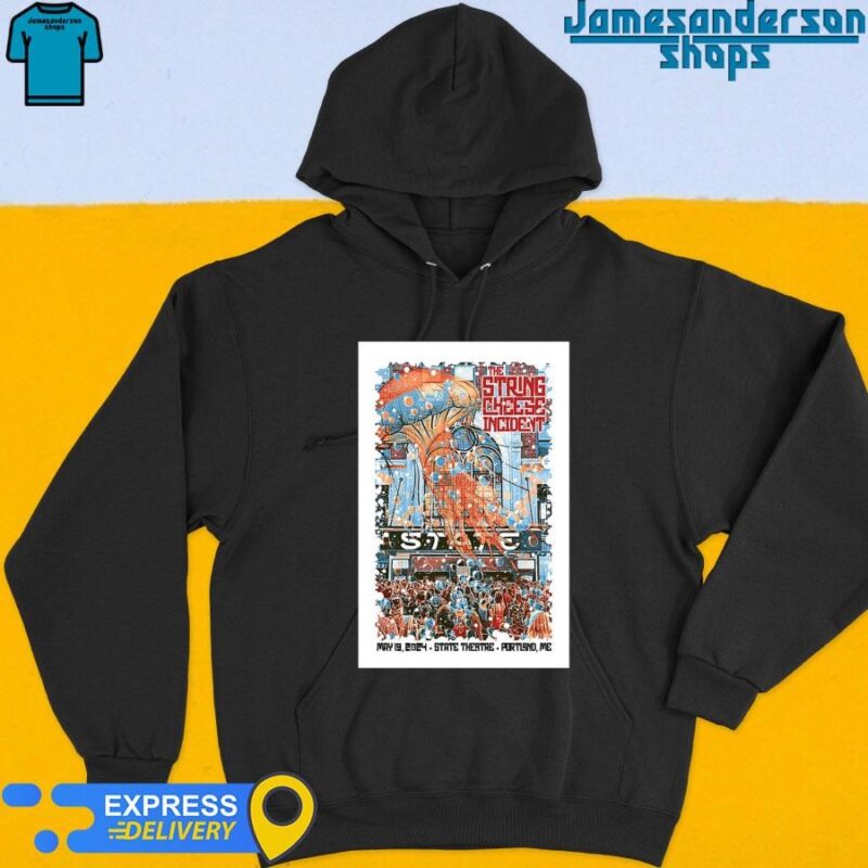 Official The String Cheese Incident May 19 2024 State Theatre Portland ME Poster Hoodie