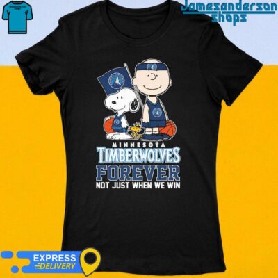 Official Snoopy and Charlie Brown Woodstock NBA Minnesota Timberwolves forever not just when we win Women's t-shirt