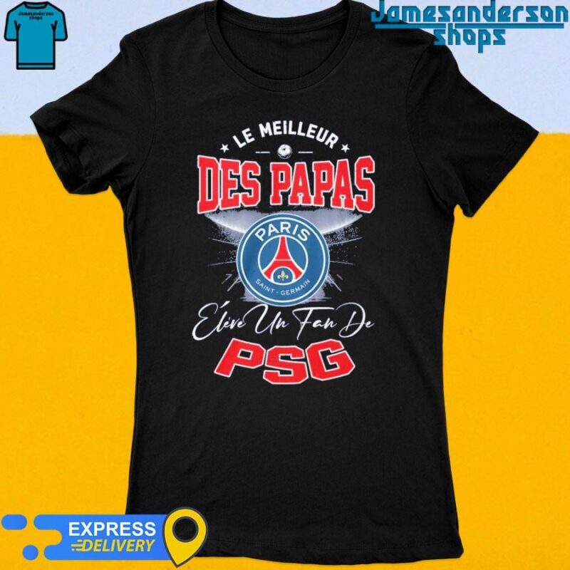 Official Le Meilleur Des Papas Paris Saint-Germain Fan Women's t-shirt