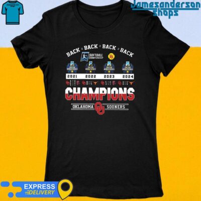 Official Oklahoma Sooners Sooner Softball Back 2 Back 2 Back 2 Back 2021-2022-2023-2024 Champions Women's t-shirt