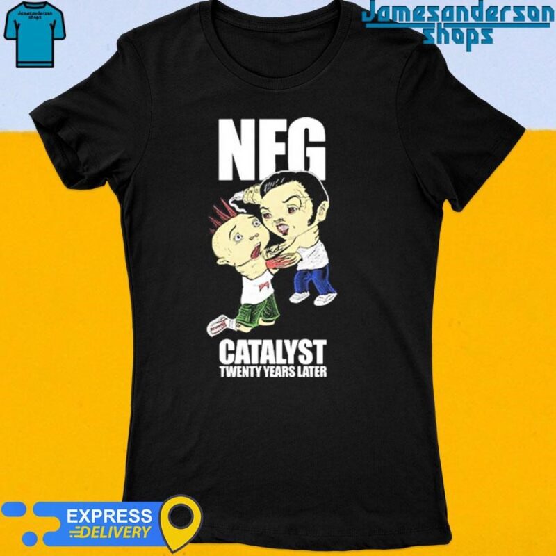 Nfg Catalyst Twenty Years Later Women's t-shirt