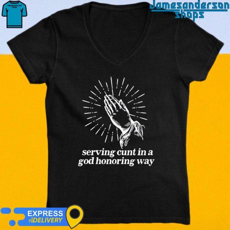 Official Serving Cunt In A God Honoring Way V-Neck