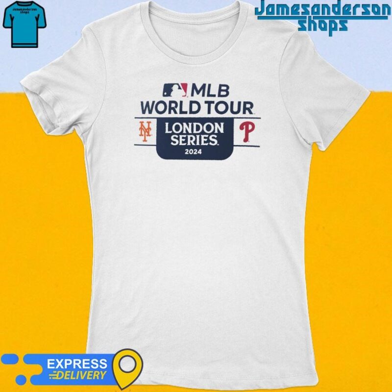 Official New York Mets vs Philadelphia Phillies 2024 MLB World Tour London Series Match Up Women's t-shirt