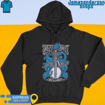 Official The Avett Brothers Swept Away Broadway 2024 Hoodie