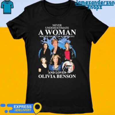 Official Law & Order SVU Never Underestimate A Woman Who Loves Olivia Benson Women's t-shirt