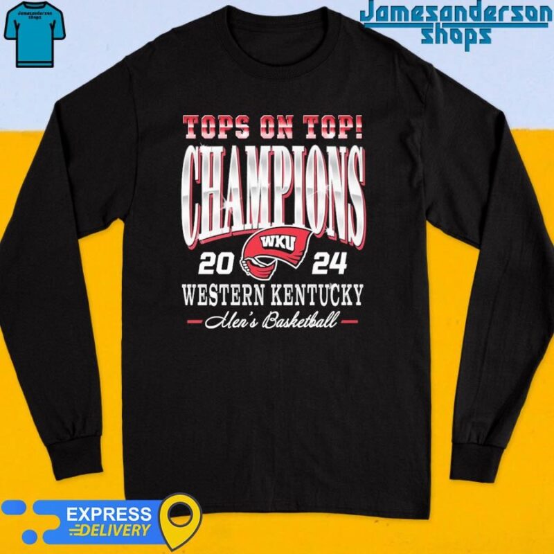 Official Western Kentucky Men's Basketball 2024 Tops On Topi Champions Long Sleeve