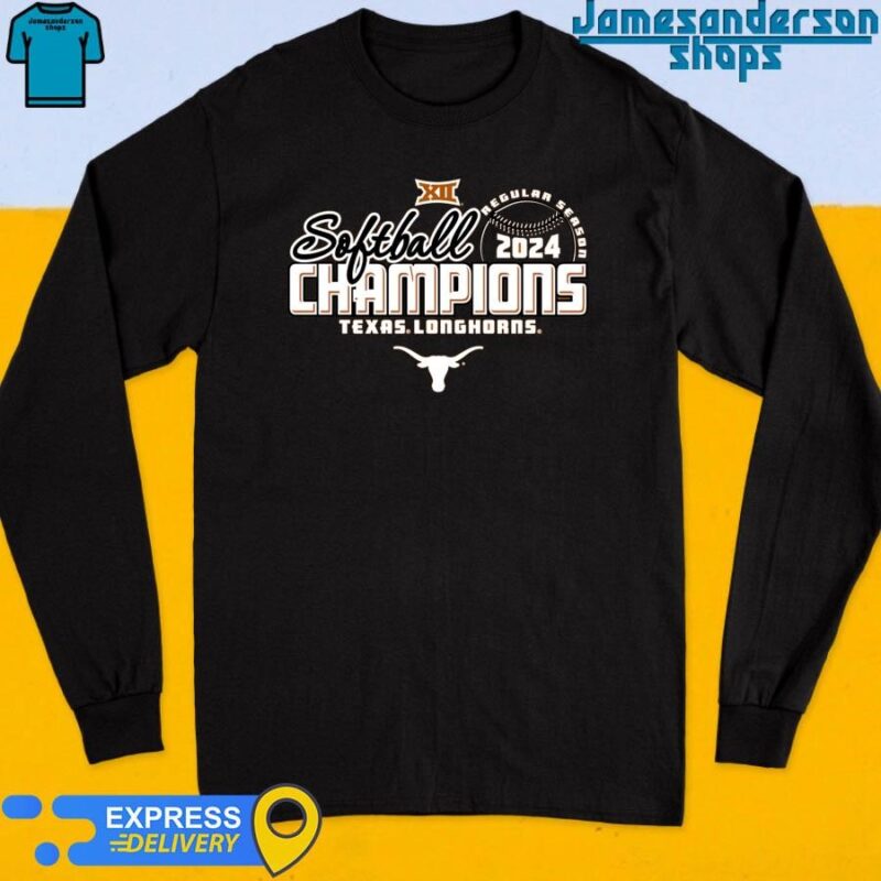 Texas Longhorns 2024 Big 12 Softball Regular Season Champions Long Sleeve