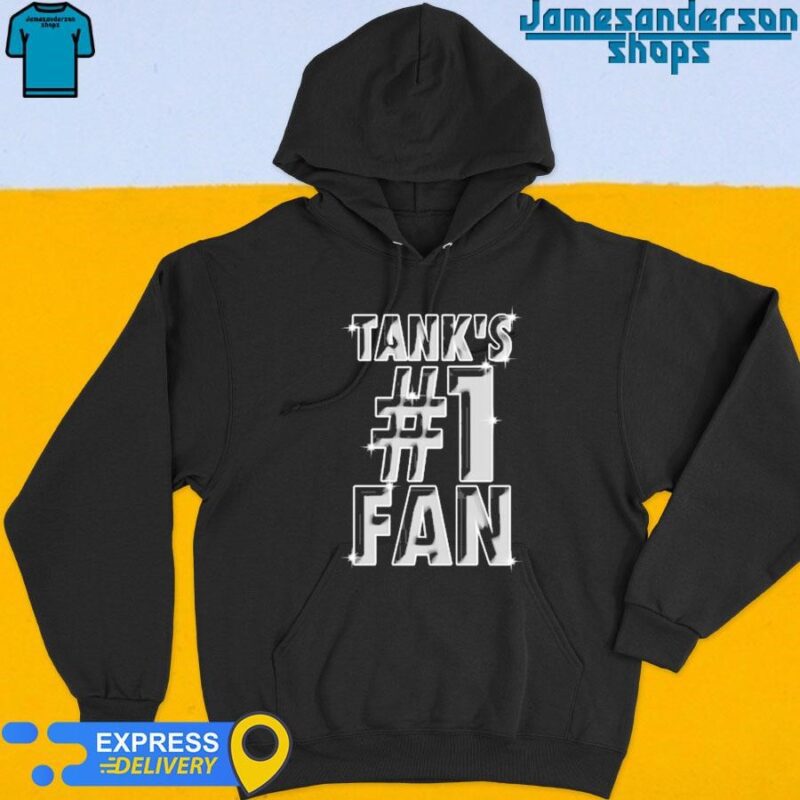 Official Tank's #1 Fan Rematch Me Bitch Hoodie