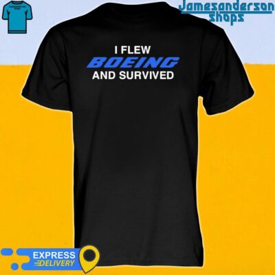 Official I Flew Boeing And Survived shirt