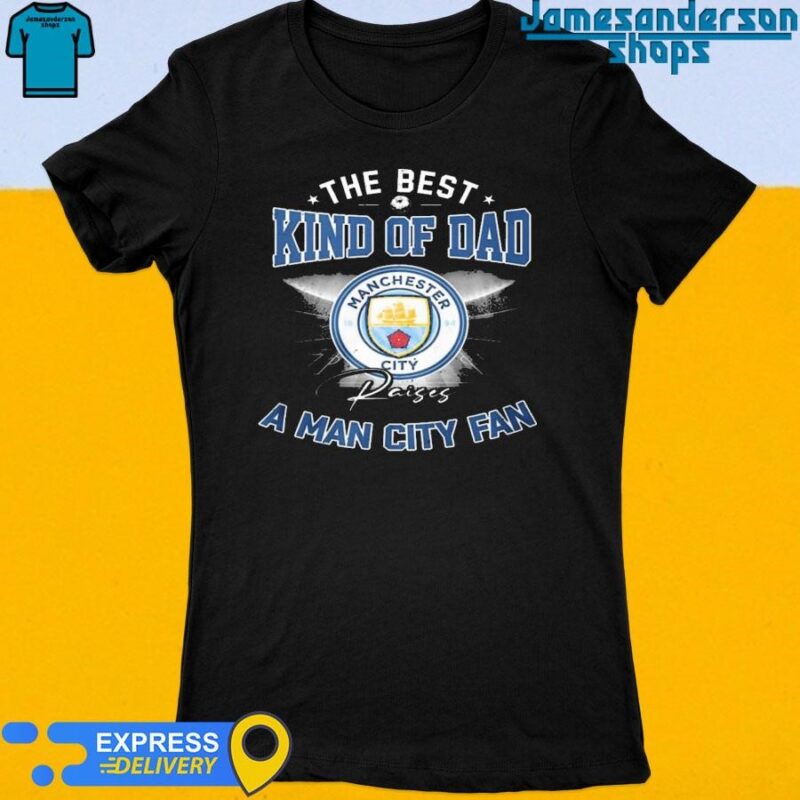 Official Father’s Day Gift for Your Dad Man City Women's t-shirt