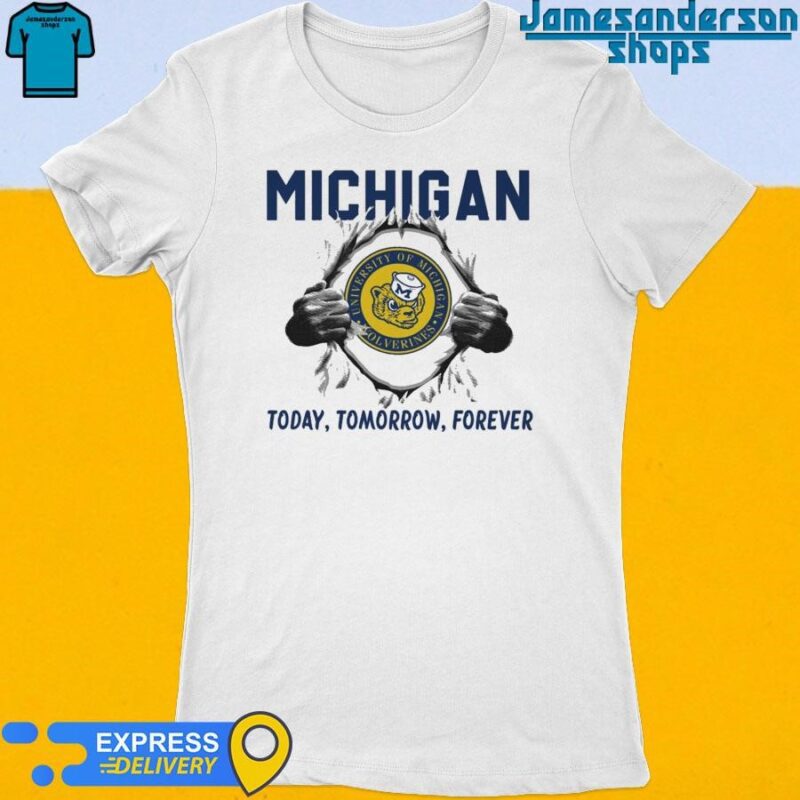 Official Michigan Wolverines Today Tomorrow Forever super dad Women's t-shirt