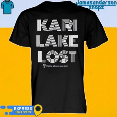 Official Kari Lake Lost North Phoenix Limited Shirt