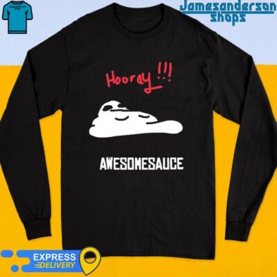 Official Hooray Awesomesauce Long Sleeve