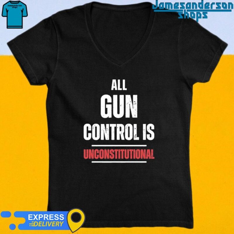 Official All Gun Control Is Unconstitutional V-Neck