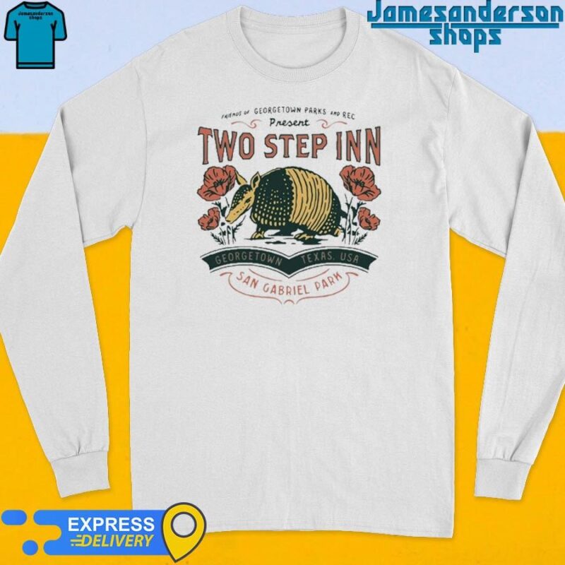 Official Two Step Inn Geogetown Texas Usa Long Sleeve
