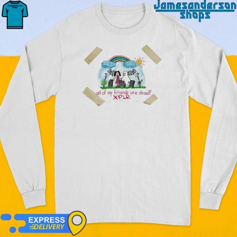 Official Xplr All Of My Friends Are Dead Long Sleeve