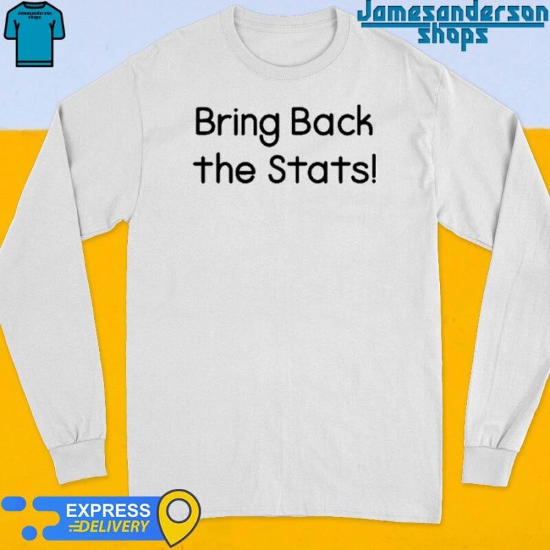 Official Bring Back The Stats Long Sleeve