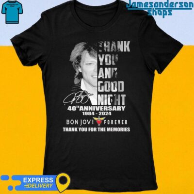 Official Thank You And Goodnight 40th Anniversary 1984-2024 Bon Jovi Forever Thank You For The Memories signatures Women's t-shirt