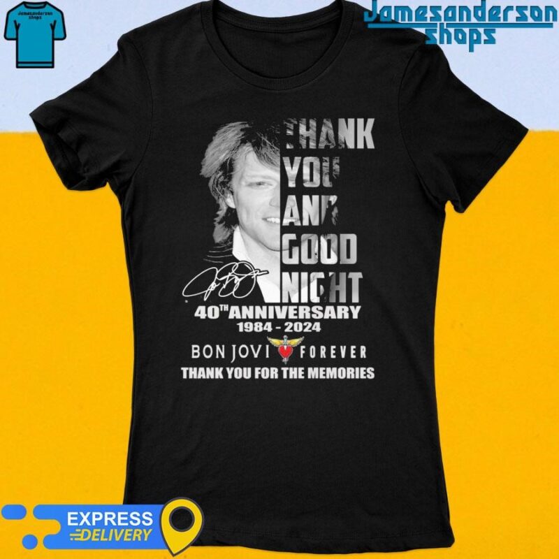 Official Thank You And Goodnight 40th Anniversary 1984-2024 Bon Jovi Forever Thank You For The Memories signatures Women's t-shirt