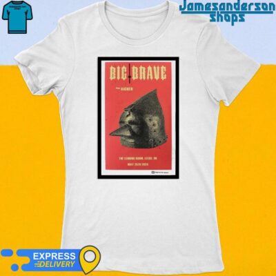 Official Big Brave May 25 2024 The Lending Room Leeds Uk Poster Women's t-shirt