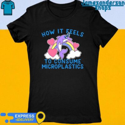 Official How It Feels To Consume Microplastics Women's t-shirt