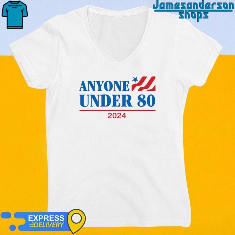 Official Anyone Under 80 2024 V-Neck