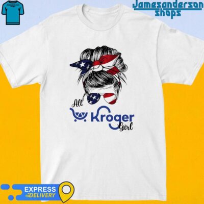 Official Messy Bun Girl All Kroger America 2024 shirt