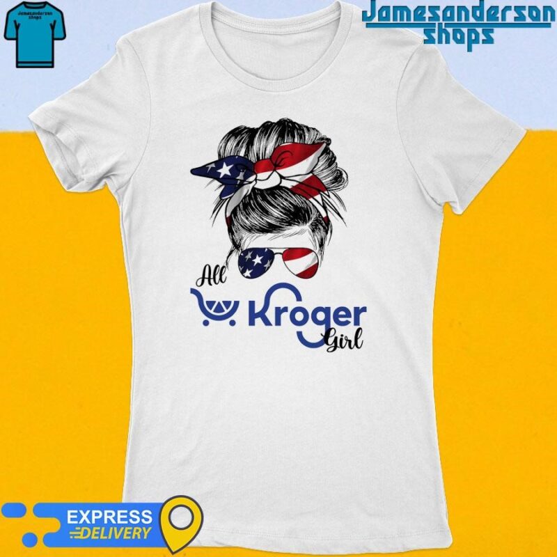 Official Messy Bun Girl All Kroger America 2024 Women's t-shirt