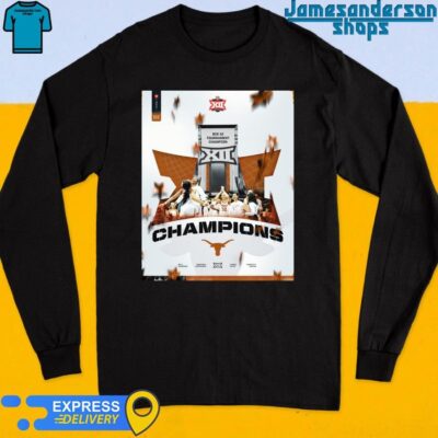 Official Texas Longhorns Big 12 Women's Basketball Champions 2024 shirt Long Sleeve