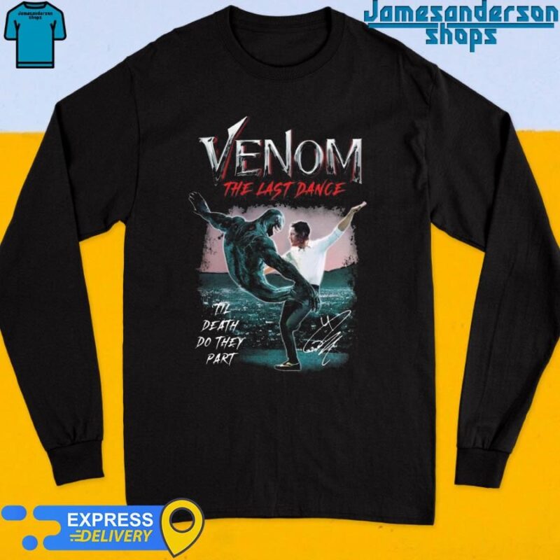 Official Til Death Do They Part Venom The Last Dance Signature Long Sleeve