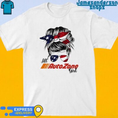 Official Messy Bun Girl All AutoZone America 2024 shirt