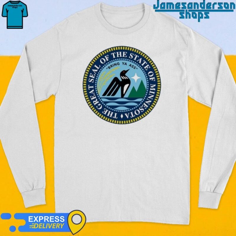 Official The Great Seal Of The State Of Minnesota Bring Ya Ass Logo Long Sleeve