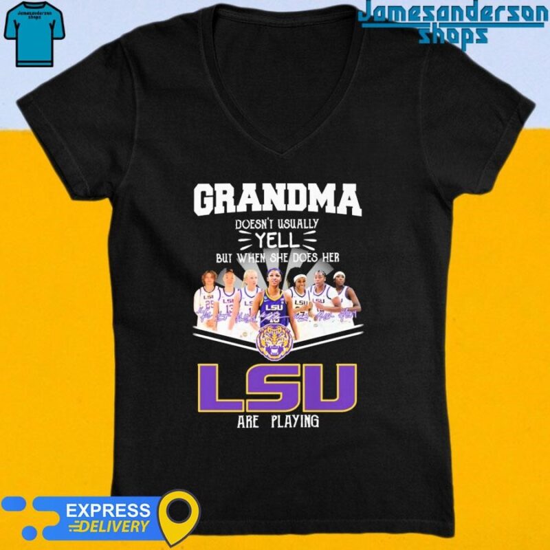Official Grandma Doesn't Usually Yell But When She Does Her LSU Tigers women's basketball Are Playing Signatures shirt V-Neck