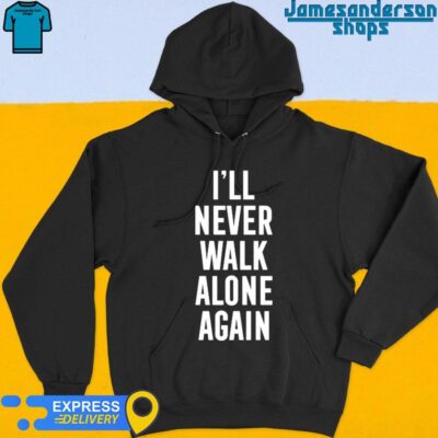Official Thank You Luv I'll Never Walk Alone Again Hoodie
