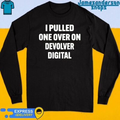 Official I Pulled One Over On Devolver Digital shirt Long Sleeve