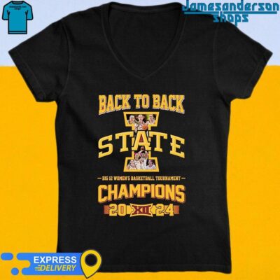Official Back To Back Iowa State Cyclones Big 12 Women's Basketball Tournament Champions 2024 shirt V-Neck