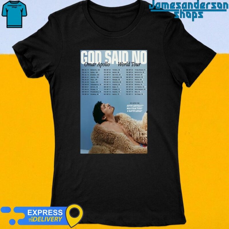Official Omar Apollo God Said No World Tour 2024 Poster Women's t-shirt