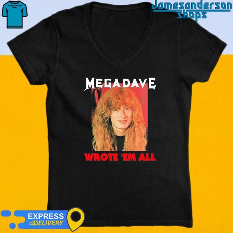Official Mega Dave Wrote 'Em All Tee V-Neck