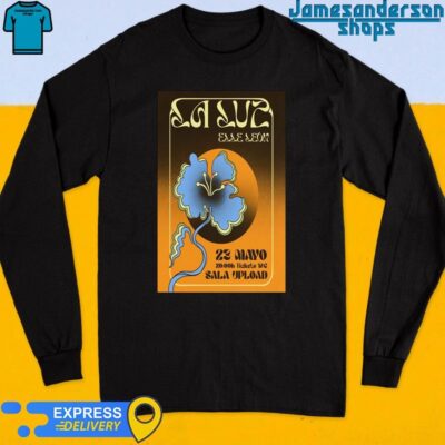 Official La Luz May 23 2024 Sala Upload in Barcelona Spain Poster Long Sleeve