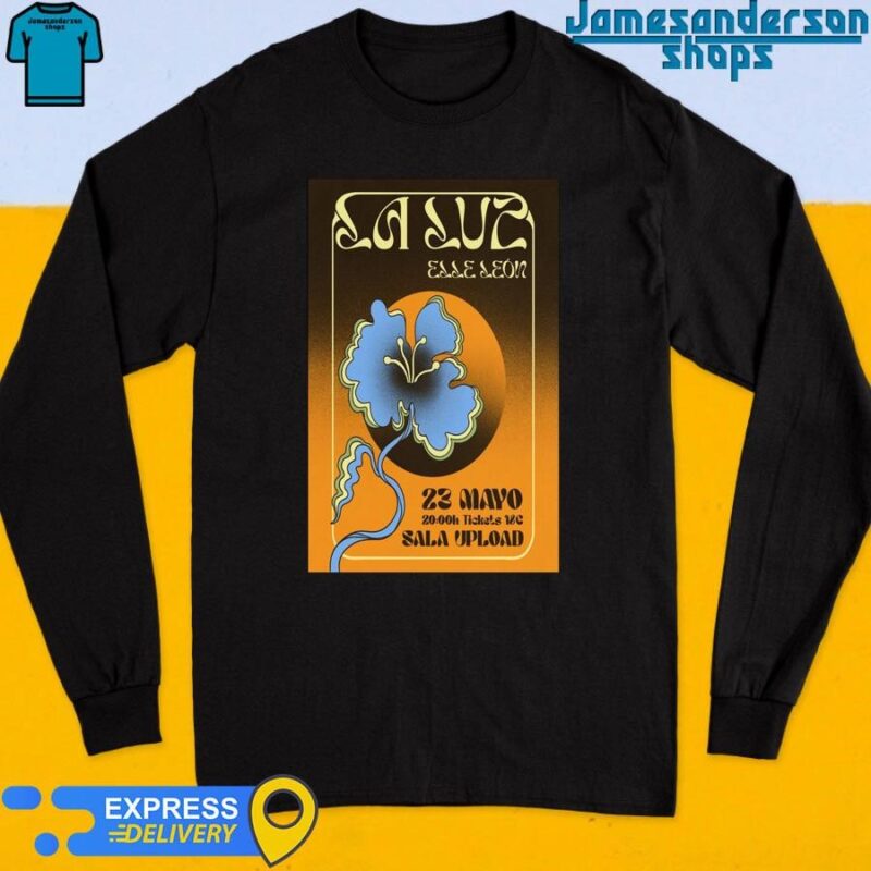 Official La Luz May 23 2024 Sala Upload in Barcelona Spain Poster Long Sleeve