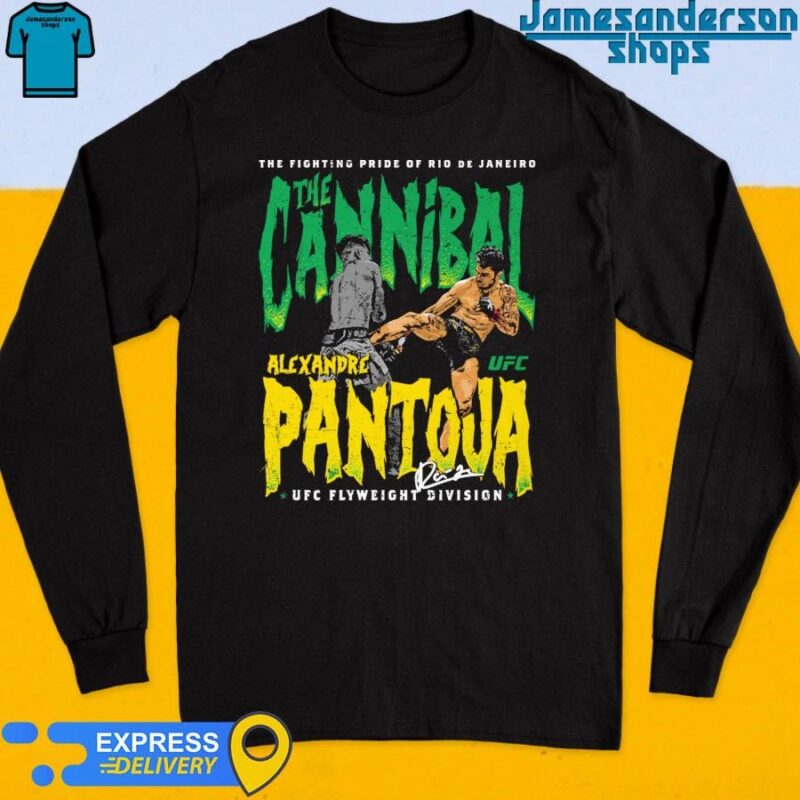 The Cannibal Alexandre Pantoja UFC Flyweight Division signature Long Sleeve