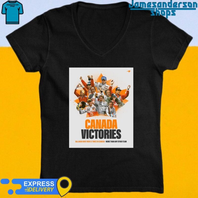 Official Canada Victories McLaren Have Won 13 Times In Canada More Than Any Other Team V-Neck