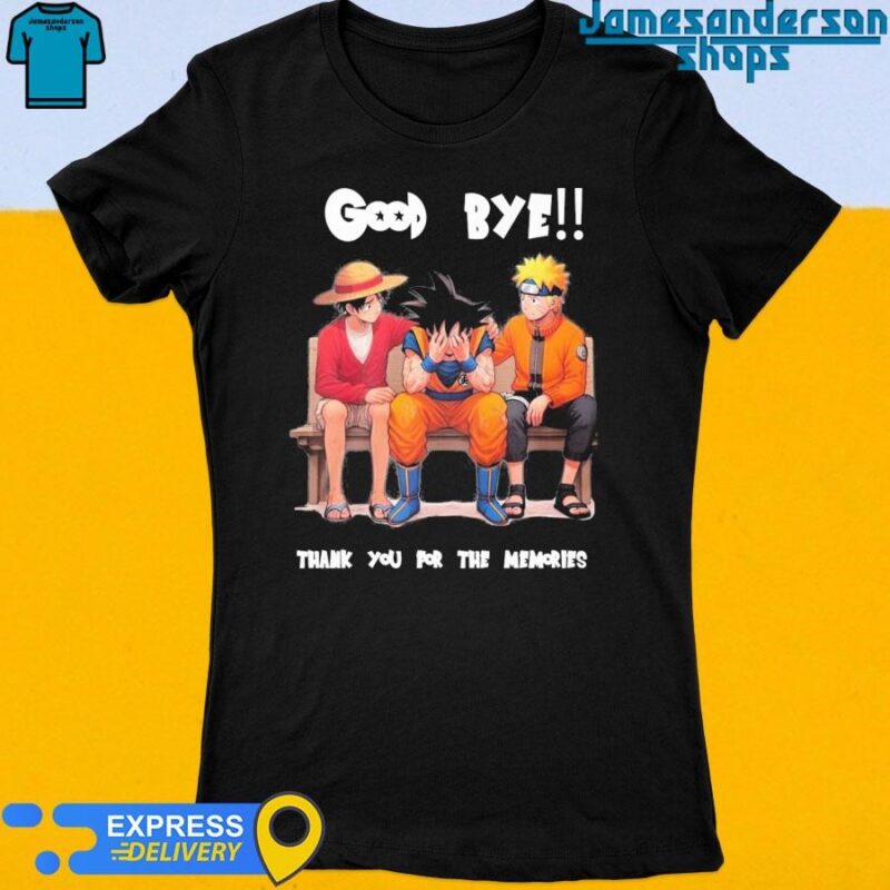 Official Dragonball Good Bye Thank You For The Memories shirt Women's t-shirt